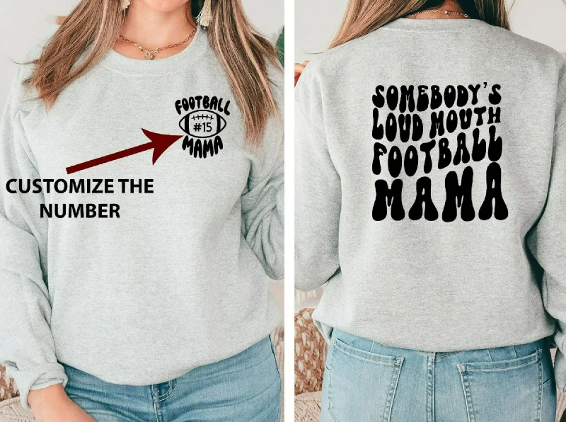 Football Mama Sweatshirt, Somebody's Loud Mouth Football Mama Crewneck, Funny Football Mom Sweater